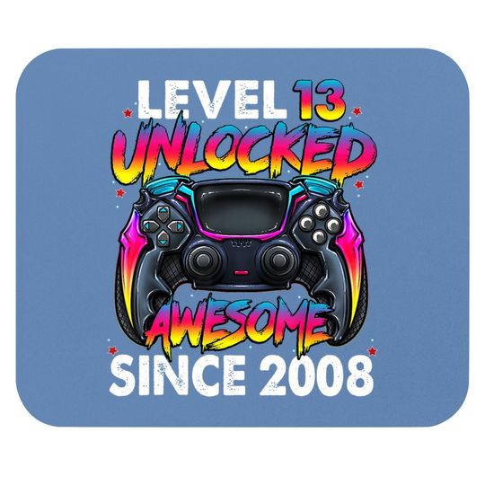 Level 13 Unlocked Awesome Since 2008 13th Birthday Gaming Mouse Pad