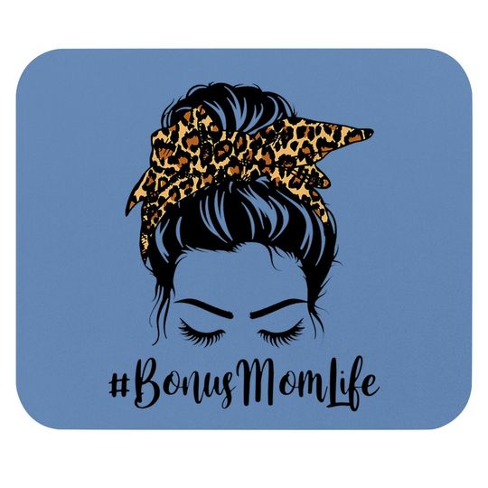 Bonus Mom Life Messy Bun Hair Bandana Leopard Print Mouse Pad