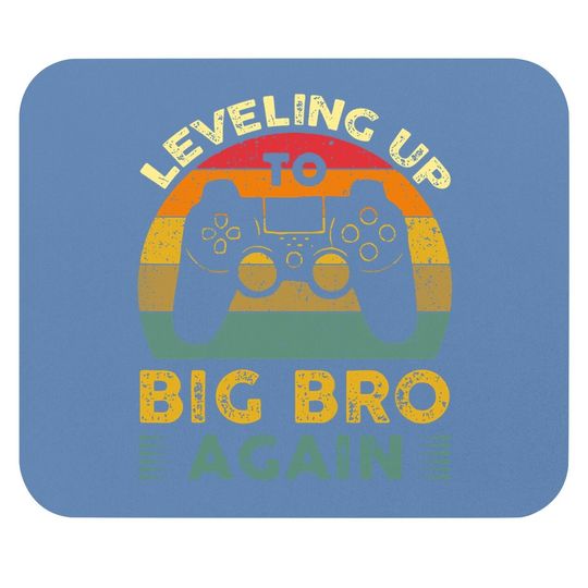 Leveling Up To Big Bro Again Vintage Gift Big Brother Again Mouse Pad