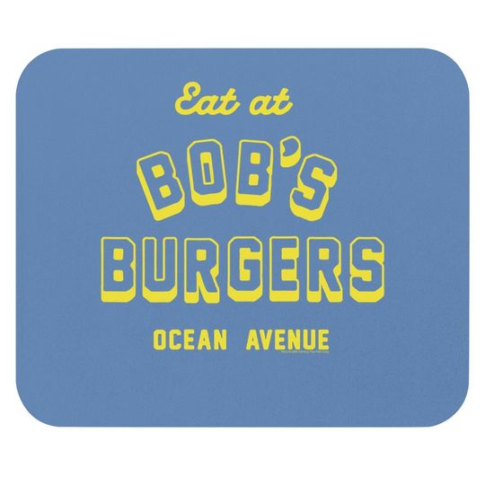 Eat At Bob's Burgers Ocean Ave Mouse Pad