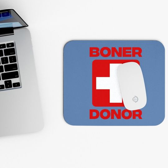 Boner Donor Mouse Pad