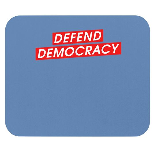 Defend Democracy Freedom Love Mouse Pad