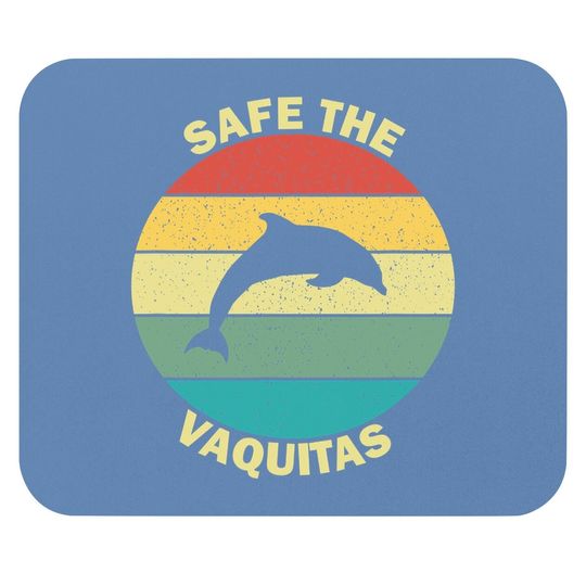 Save The Vaquitas Mouse Pad