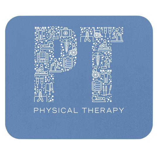 Physical Therapist Physical Therapy Mouse Pad