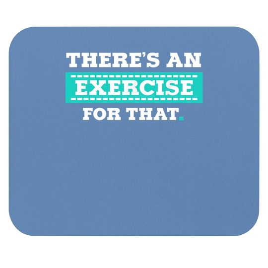 Physical Therapy Pt Exercise Therapist Mouse Pad