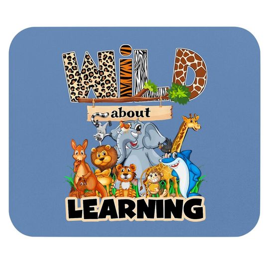 Wild About Learning Mouse Pad