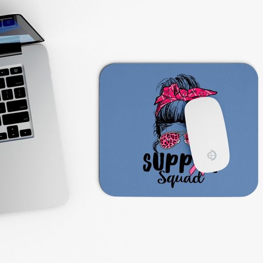 Support Squad Messy Bun Pink Warrior Breast Cancer Awareness Mouse Pad