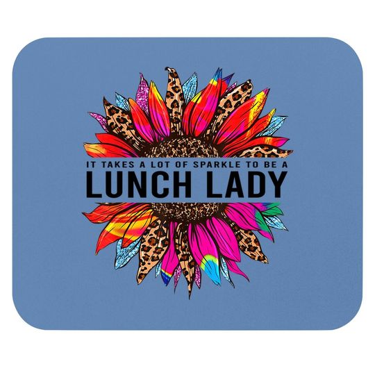 Lunch Lady Leopard Tie Dye Sunflower 1st Day Of School Mouse Pad