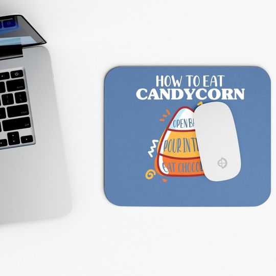 How To Eat Candy Corn - Halloween - National Candy Corn Day Mouse Pad
