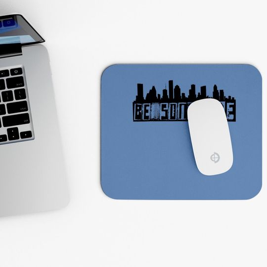 "be Someone" H-town Houston Texas Skyline Mouse Pad