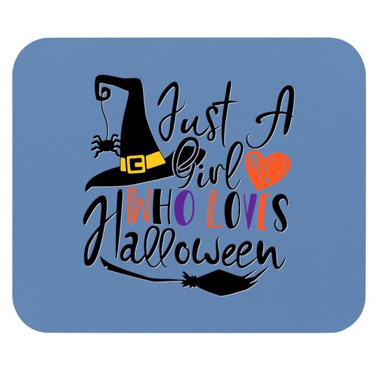 Just A Girl Who Loves Halloween Mouse Pad