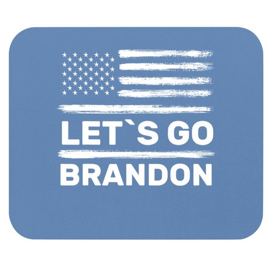 Lets Go Brandon Let's Go Brandon Mouse Pad