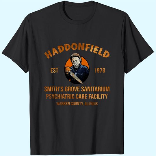 Haddonfield EST 1978 Smith's Grove Sanitarium T Shirt