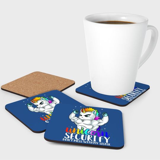 Unicorn Security Dont Mess With My Sister Funny Brother Gift Coaster