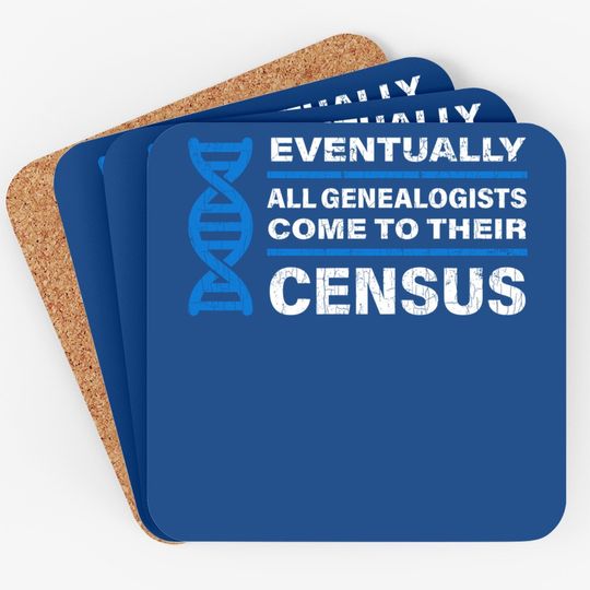 Funny Genealogists Gifts Genealogy Saying Ancestry Coaster