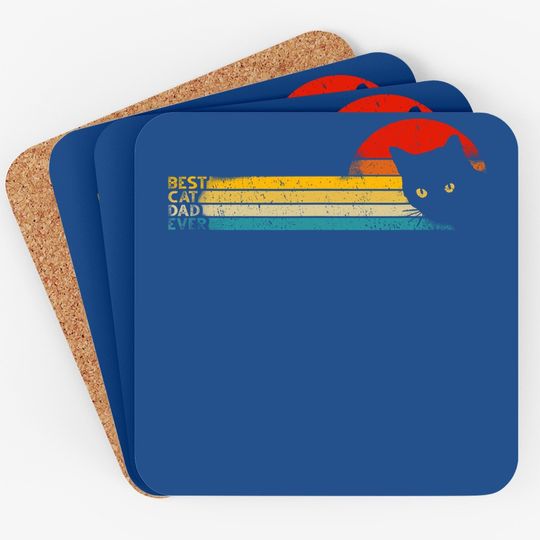 Best Cat Dad Ever Coaster