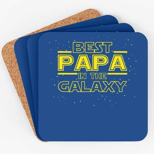 Coaster Best Papa In The Galaxy