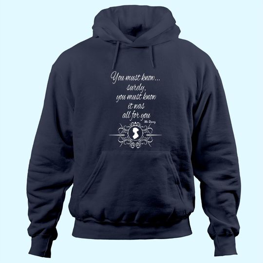 Discover Jane Austen Mr. Darcy Quotes Pride and Prejudice Literary Hoodie