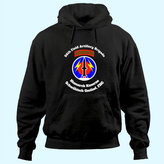 Discover 56th FA Bde Bismarck Kaserne Schwaebisch Hoodie