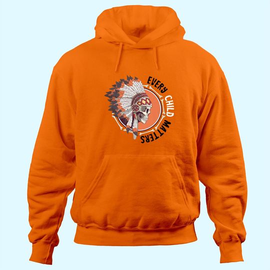 Every Child Matters Indigenous Education Native American Hoodie