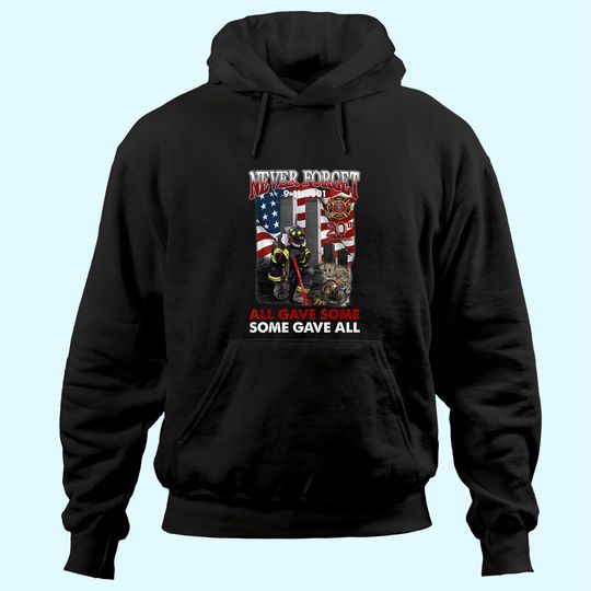 Never Forget 9-11-2001 20th Anniversary Funny Firefighters Hoodie