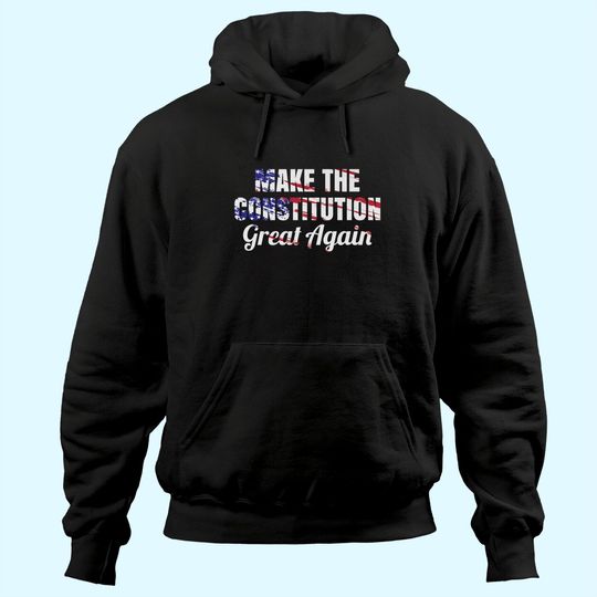 Discover Libertarian Make The Constitution Hoodie