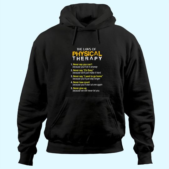 Discover The Laws Of Physical Therapy Motivational Goals Hoodie