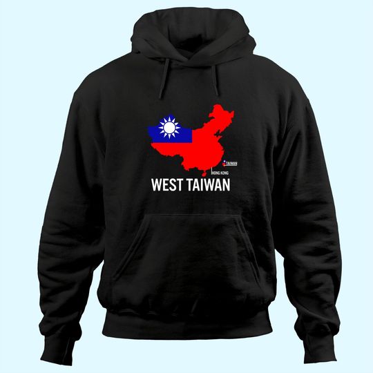Discover West Taiwan Hoodie Funny West Taiwan West Taiwan Hoodie