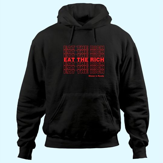 Rich Dickman Eat The Rich Hoodie