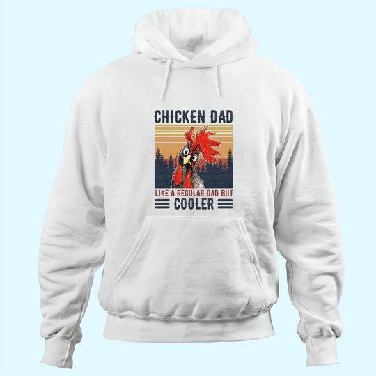 Discover Chicken Dad Like A Regular Dad Farmer Poultry Father Day Tee Hoodie