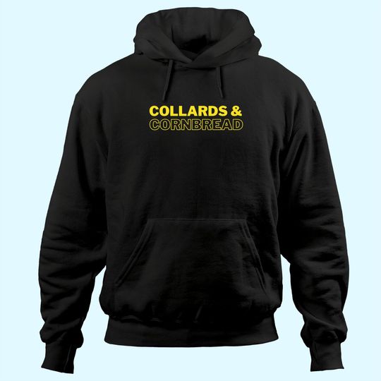Discover Collards & Cornbread Southern Food Hoodie