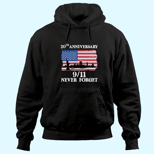 Never Forget 9/11 20th Anniversary 2021 Usa Flag Hoodie