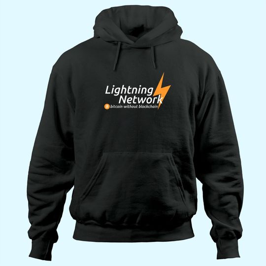 Discover Lightning Network - Bitcoin without blockchain Hoodie