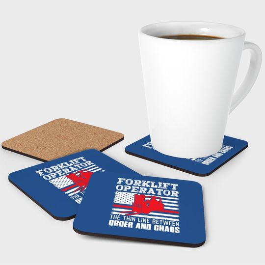 Forklift Operator The Thin Line American Flag Coaster