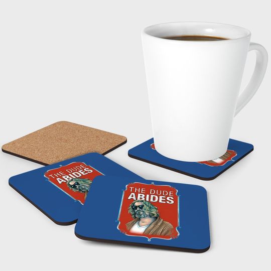 The Big Lebowski The Dude Abides Coaster