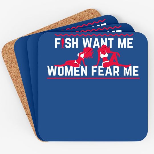 Fish Want Me, Fear Me Coaster
