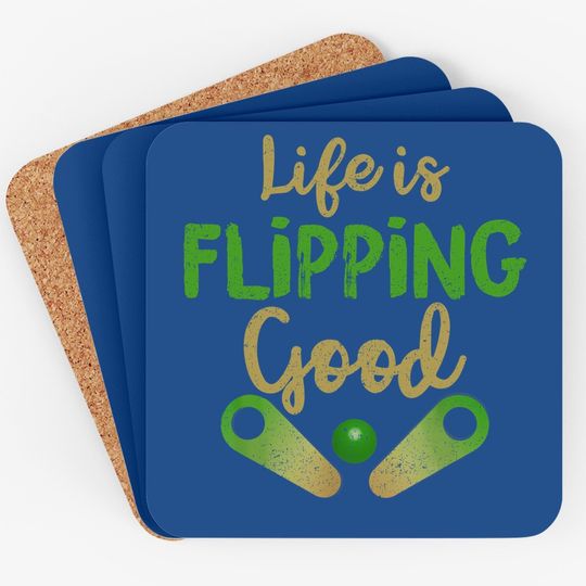 Classic Retro Pinball Coaster - Life Is Flipping Good Gift Coaster