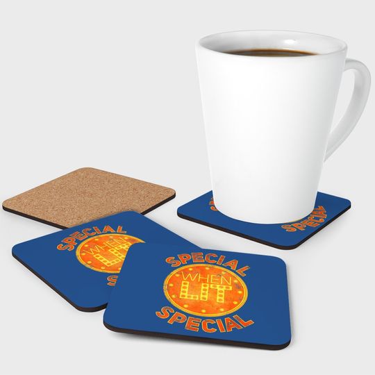 Special When Lit - Funny Retro Pinball Gift Coaster