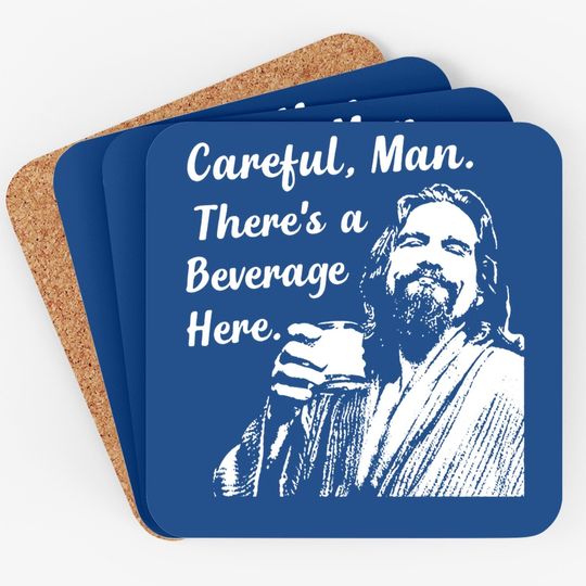 Discover Big Lebowski Coaster Funny Movie Quote Coaster Vintage 90s The Dude Abides Careful Man There's A Beverage Here