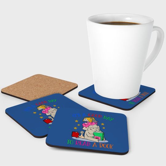 It's A Good Day To Read A Book Coaster Coaster