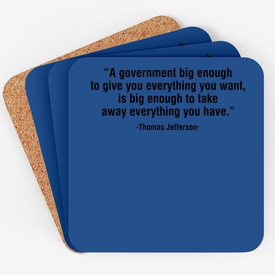 A Government Big Enough Adult Humor Graphic Novelty Sarcastic Funny Coaster
