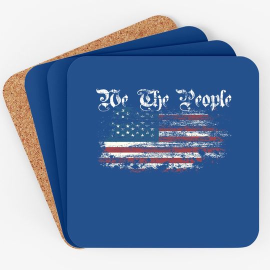 We The People - Patriotic Coaster