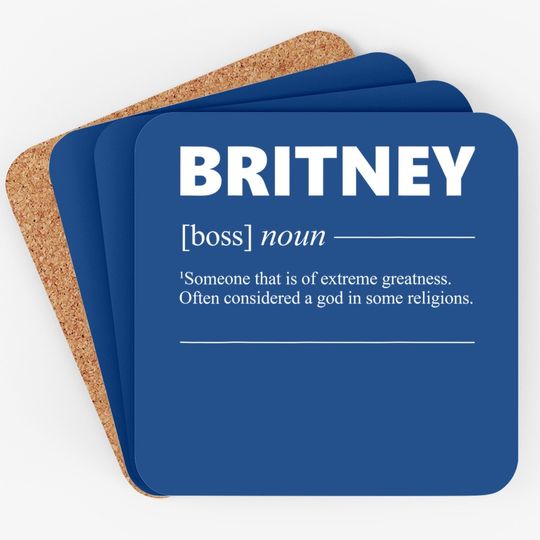 Britney Definition Funny Bday Gift For Britney Coaster