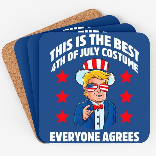 Patriotic Trump This Is The Best 4th July Costume Coaster