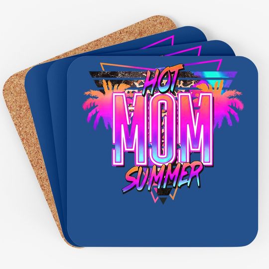 Hot Mom Summer Coaster