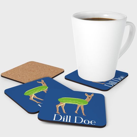 Dill Doe Coaster
