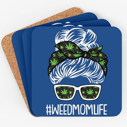 Pot Head Weed Mom Life Coaster