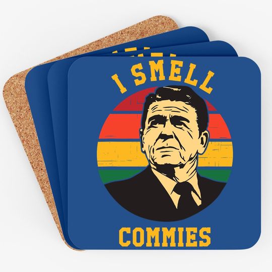 Conservative I Smell Commies Coaster