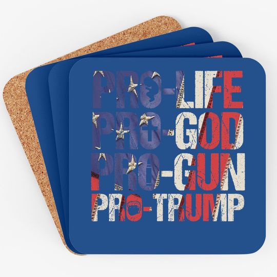 Pro Life God Gun Trump Usa Re-elect Donald Trump 2020 Gift Coaster
