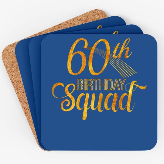 60th Birthday Squad Party Bday Yellow Gold Coaster